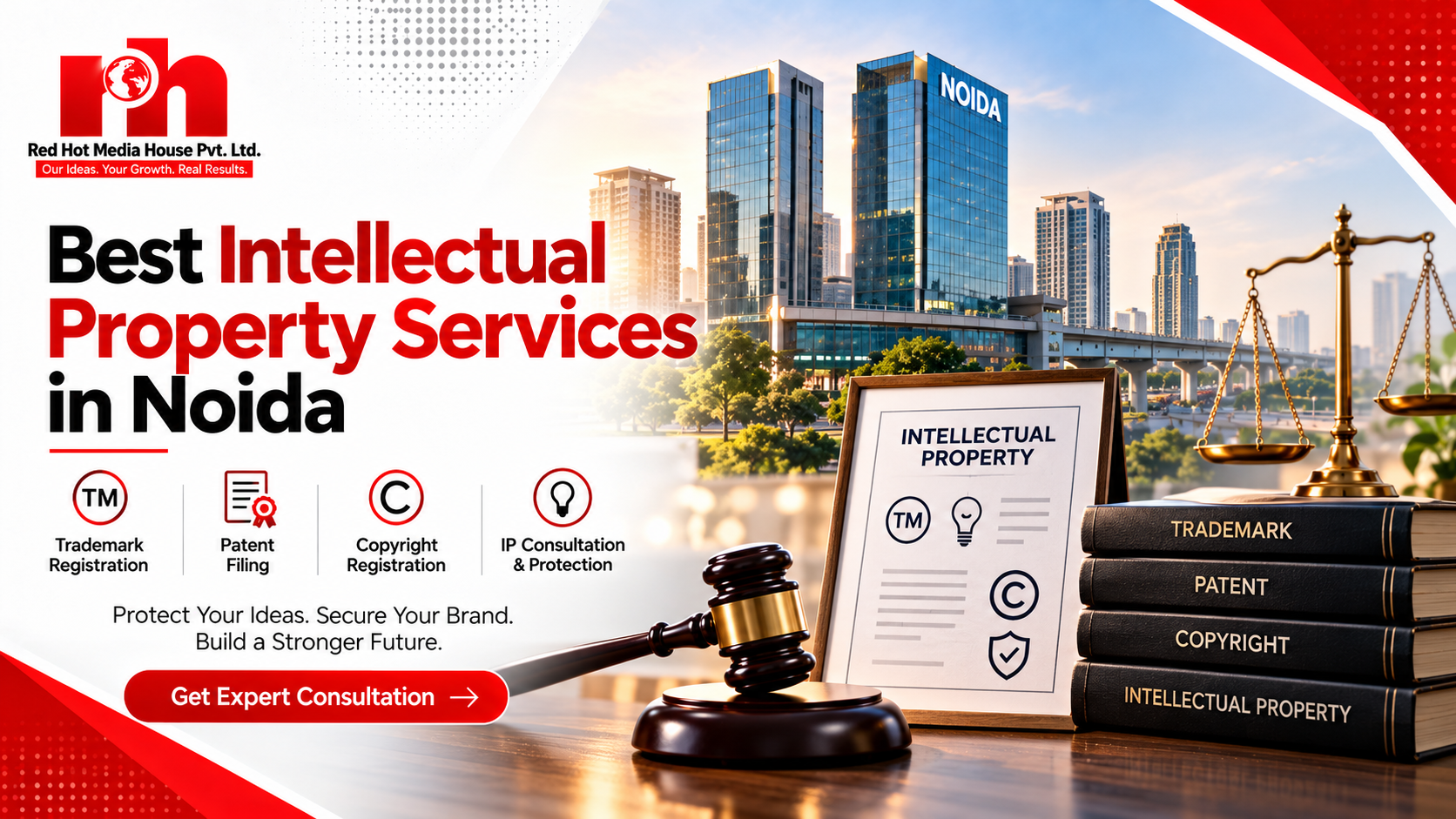 Best intellectual property services in Noida — trademarks, patents, copyright and designs guide